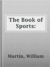 Imagen de portada para The Book of Sports: